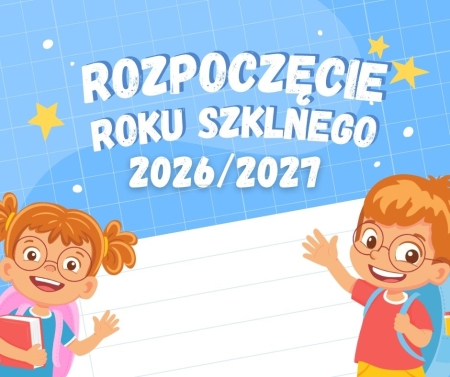 Rozpoczęcie Roku Szkolnego 2026/2027